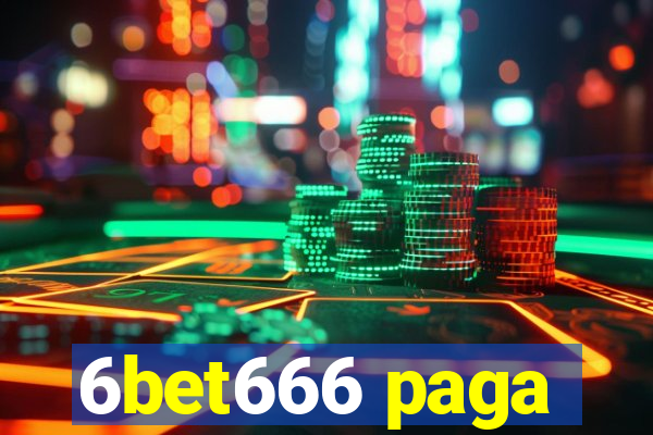 6bet666 paga